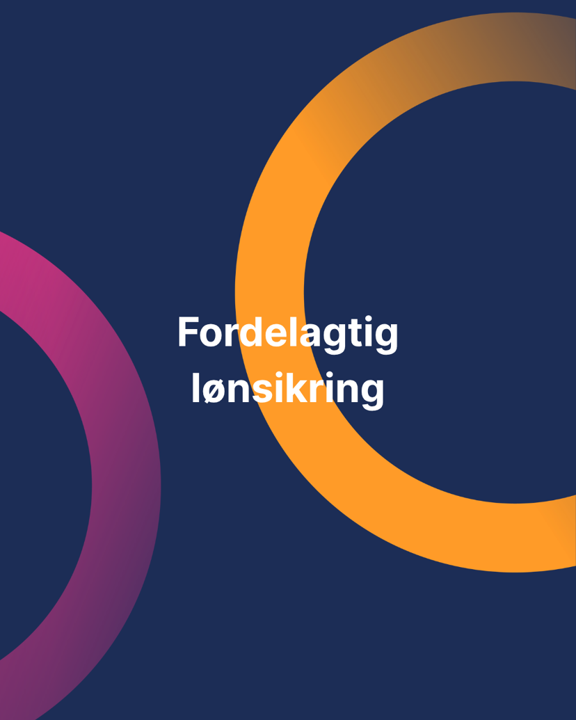 Fordelagtig lønsikring